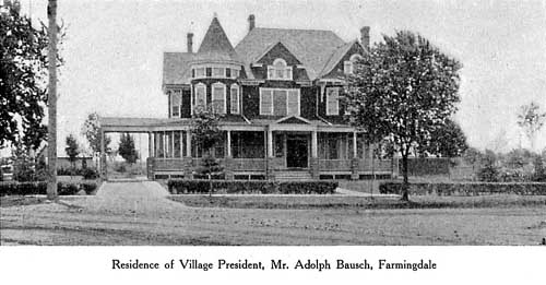Residence of Former Village President, Mr. Adolph Bausch, Farmingdale